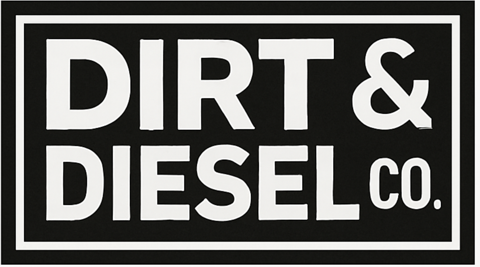 Dirt & Diesel Co.